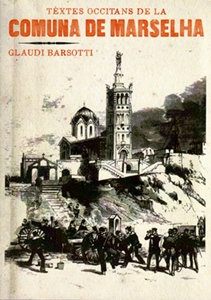 Glaudi Barsòtti descava lei cants de la Comuna Glaudi Barsòtti descava lei cants de la Comuna