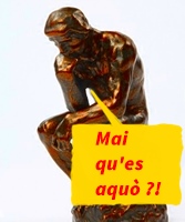 Qu'es aquò, qu'es aquò ? (1) Qu'es aquò, qu'es aquò ? (1)
