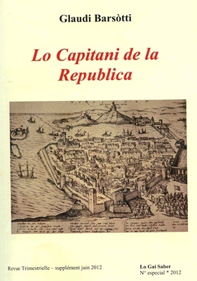 Lo Capitani de la Republica en mai que d'una varietat d'occitan Lo Capitani de la Republica en mai que d'una varietat d'occitan
