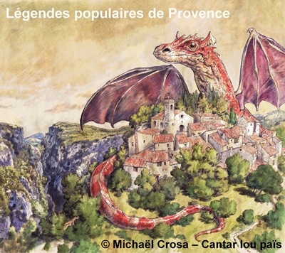 Pierres trésors et dragons, le nouvel opus des légendes populaires de Provence Pierres trésors et dragons, le nouvel opus des légendes populaires de Provence