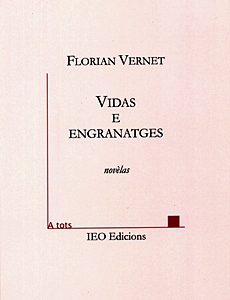 Lo libre de la setmana : Vidas e engranatges - Florian Vernet Lo libre de la setmana : Vidas e engranatges - Florian Vernet