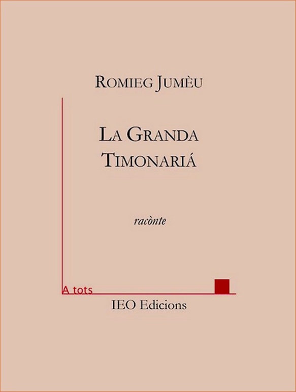 Le livre de la semaine : La Granda Timonariá - Romieg Jumèu Le livre de la semaine : La Granda Timonariá - Romieg Jumèu