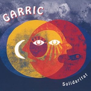 Le CD de la semaine : Solidaritat - Garric