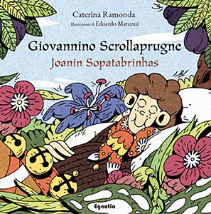 Lo libre de la setmana - Joanin Sopatabrinhas - Giovannino Scrollaprugne - Joanin Sopatabrínhas - Caterina Ramonda