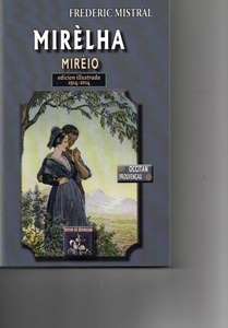 Mirèio s’appelle aussi Mirèlha