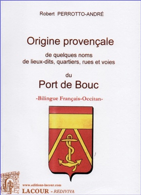 Le Port de Bouc de Baumasse en Gafette Le Port de Bouc de Baumasse en Gafette