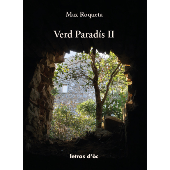 Lo libre de la setmana : Verd Paradís II - Max Roqueta Lo libre de la setmana : Verd Paradís II - Max Roqueta