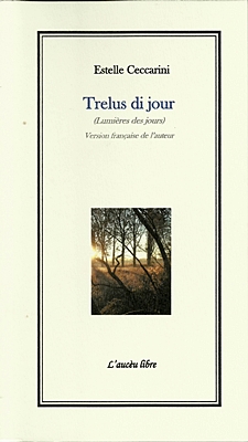 Lo libre de la setmana : Trelus di jour (Lumières des jours) - Estelle Ceccarini Lo libre de la setmana : Trelus di jour (Lumières des jours) - Estelle Ceccarini