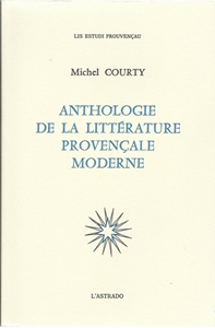 Lo libre de la setmana : Anthologie de la littérature provençale moderne - Michel Courty Lo libre de la setmana : Anthologie de la littérature provençale moderne - Michel Courty