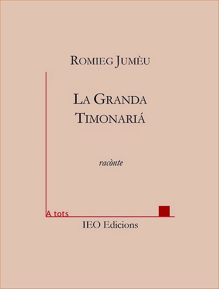 Le livre de la semaine : La Granda Timonariá - Romieg Jumèu Le livre de la semaine : La Granda Timonariá - Romieg Jumèu