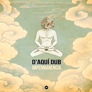 D’Aquí Dub en fusion