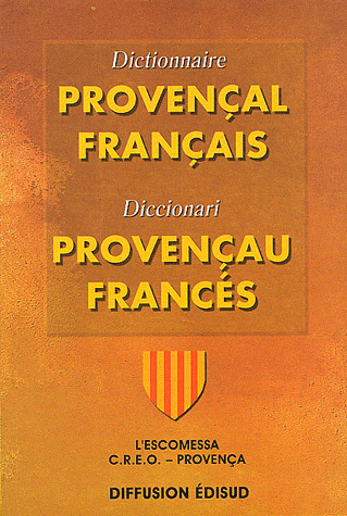 Avec l'autre face...le dictionnaire français-provençal de Bernat Molin et al. il fixe les mots particuliers du provençal dans sa diversité