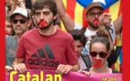 300 ! un dossier spécial Catalogne à l'heure décisive 300 ! un dossier spécial Catalogne à l'heure décisive