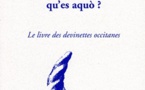 Qu'es aquò, qu'es aquò ? (9) Qu'es aquò, qu'es aquò ? (9)