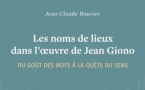 Le livre de la semaine : Les noms de lieux dans l'œuvre de Giono Le livre de la semaine : Les noms de lieux dans l'œuvre de Giono