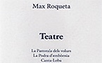 Lo libre de la setmana  - Teatre - Max Roqueta Lo libre de la setmana  - Teatre - Max Roqueta