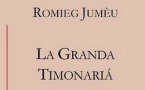 Le livre de la semaine : La Granda Timonariá - Romieg Jumèu Le livre de la semaine : La Granda Timonariá - Romieg Jumèu