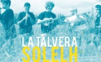 La Talvera fait chauffer le soleil