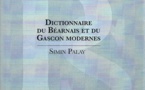 Lo libre de la setmana : Dictionnaire du Béarnais et du Gascon modernes - Simin Palay