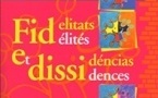 Lo libre de la setmana : Fidelitats e dissidéncias - Fidélités et dissidences - AIEO