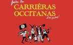 Carrièras occitanas vòu espelir un movament per l’occitan e sa societat