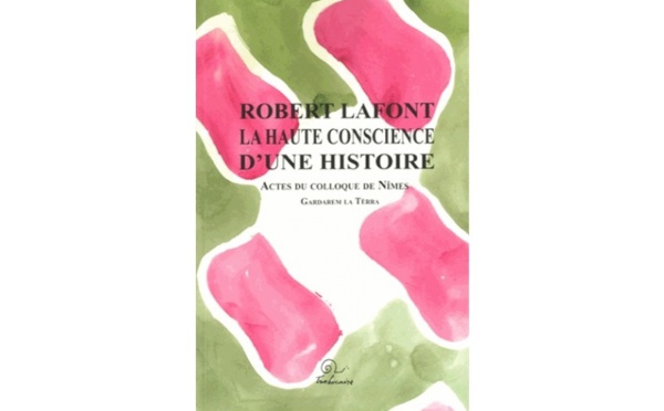 Le livre de la semaine - Robert Lafont et l'histoire